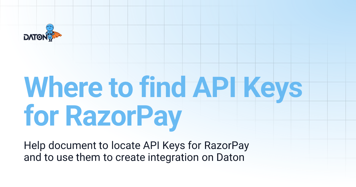 Where to find API Keys for RazorPay | Daton