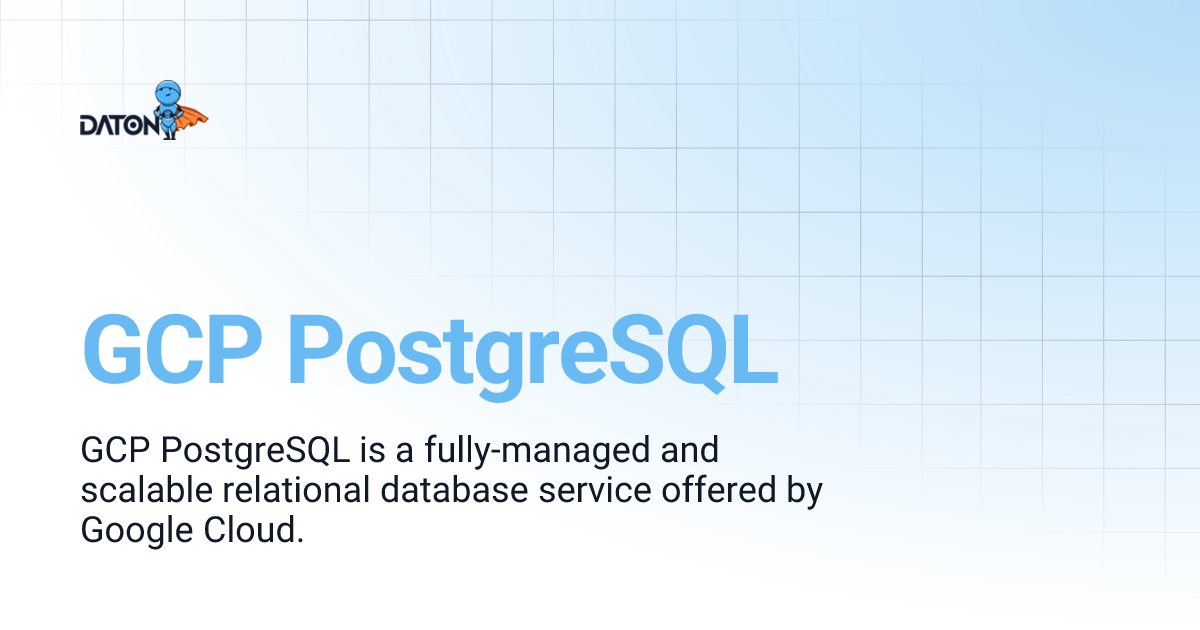 GCP PostgreSQL | Daton