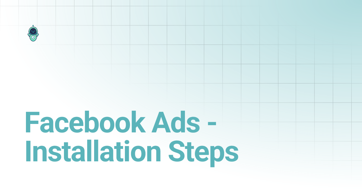 Facebook Ads - Installation Steps | Halo
